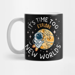 its time to explore new worlds baby Mug